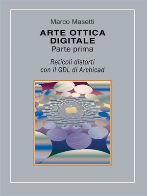 cover image of Arte ottica digitale. Parte prima